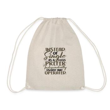Instead of Single Independently Ownmed and - Drawstring Bag - nature - Front