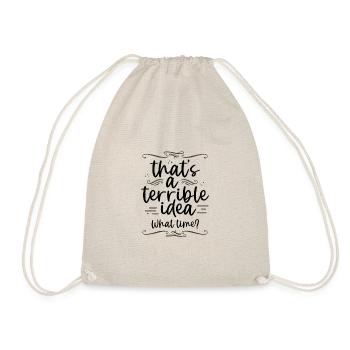 C’est drôle que c’est une idée terrible quelle heure ami - Sac de sport léger - nature - Devant