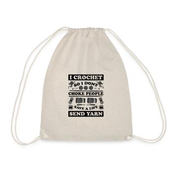 Crocheter Gift Crochet So Don't Choke Poeple Save - Drawstring Bag - nature - Front