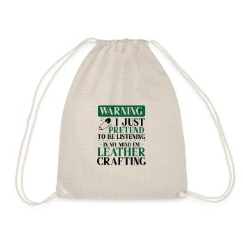 Leather Worker Gift Pretend to Listen Mind on - Drawstring Bag - nature - Front