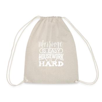 Fun Marriage is Easy Housework is Hard Husband - Drawstring Bag - nature - Front