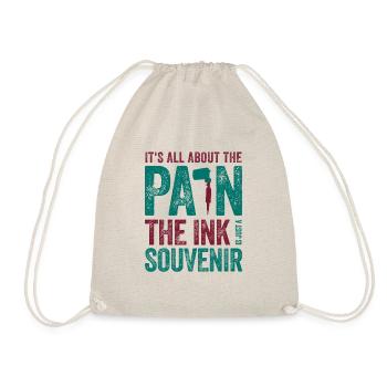 Tattooist Gift All About the Pain Ink the - Drawstring Bag - nature - Front