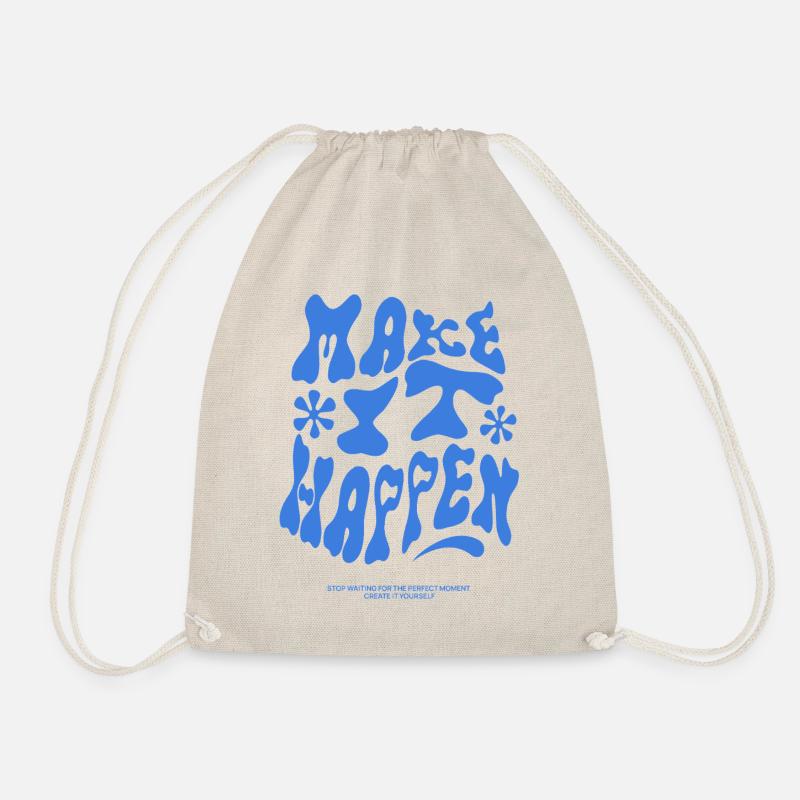 Make it happen - Turnbeutel - Natur