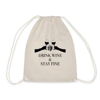 Drink wine & stay fine - Turnbeutel - Natur - Vorne