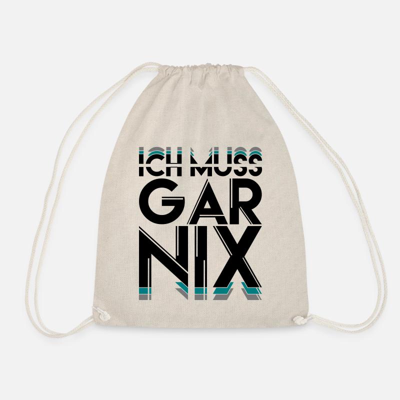 Ich muss GARNIX - Turnbeutel - Natur