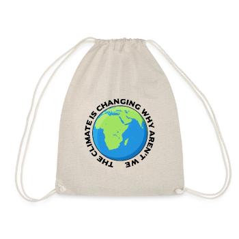 The Climate Is Changing Environment Activism - Turnbeutel - Natur - Vorne