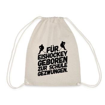 Eishockey Sprüche Schule II - Turnbeutel - Natur - Vorne
