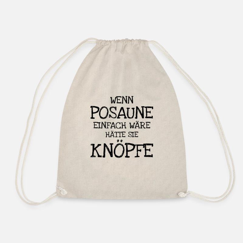 Wenn Posaune Einfach Wäre Hätte Sie Knöpfe - Turnbeutel - Natur