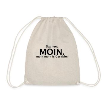 Dat heet Moin. moin moin is Gesabbel - Turnbeutel - Natur - Vorne