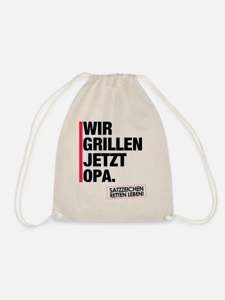 Wir grillen jetzt Opa. - Turnbeutel - Natur