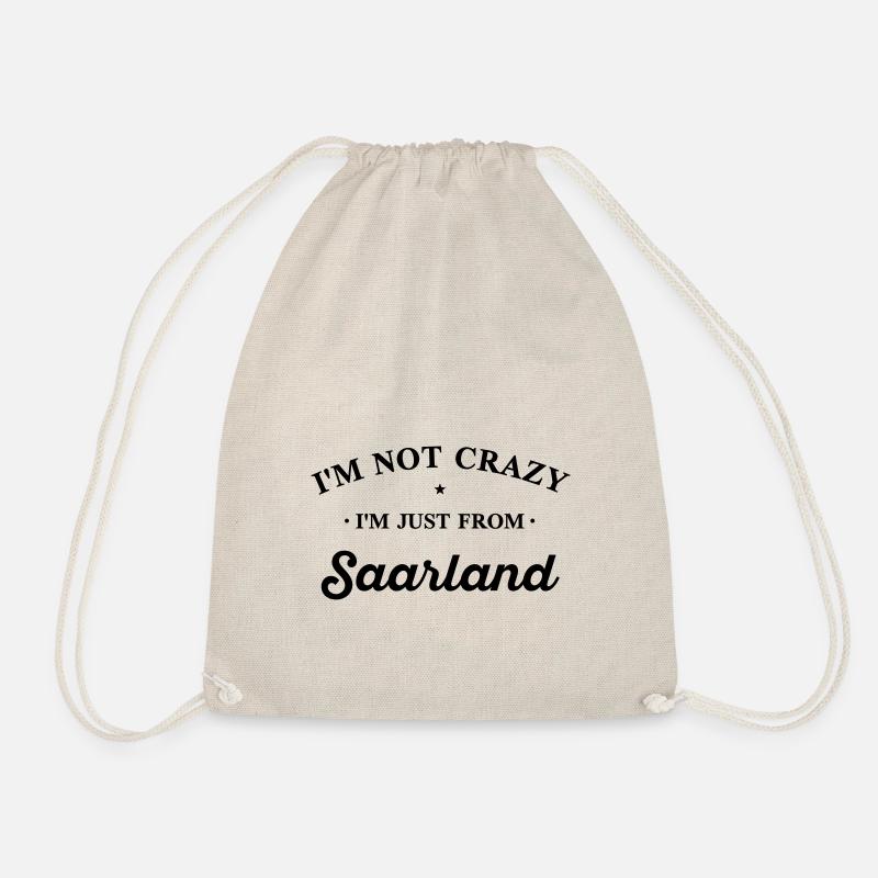 I am not crazy I'm just from Saarland -Farbwechsel - Turnbeutel - Natur