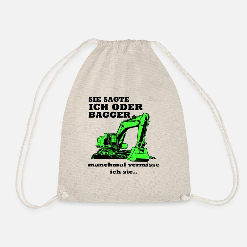 Bagger Baggerfahrer Baggern Spruch - Turnbeutel - Natur