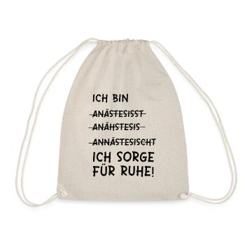 Anästhesist - ich sorge für Ruhe - Turnbeutel - Natur - Vorne