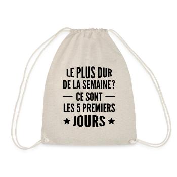 le plus dur de la semaine - Humour au travail - Sac de sport léger - nature - Devant