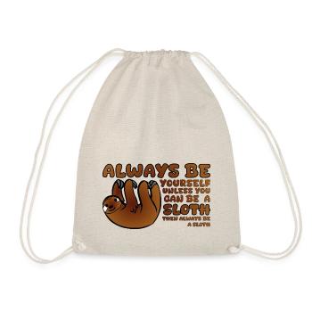 Always be a Sloth - Turnbeutel - Natur - Vorne