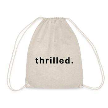 thrilled. - Turnbeutel - Natur - Vorne