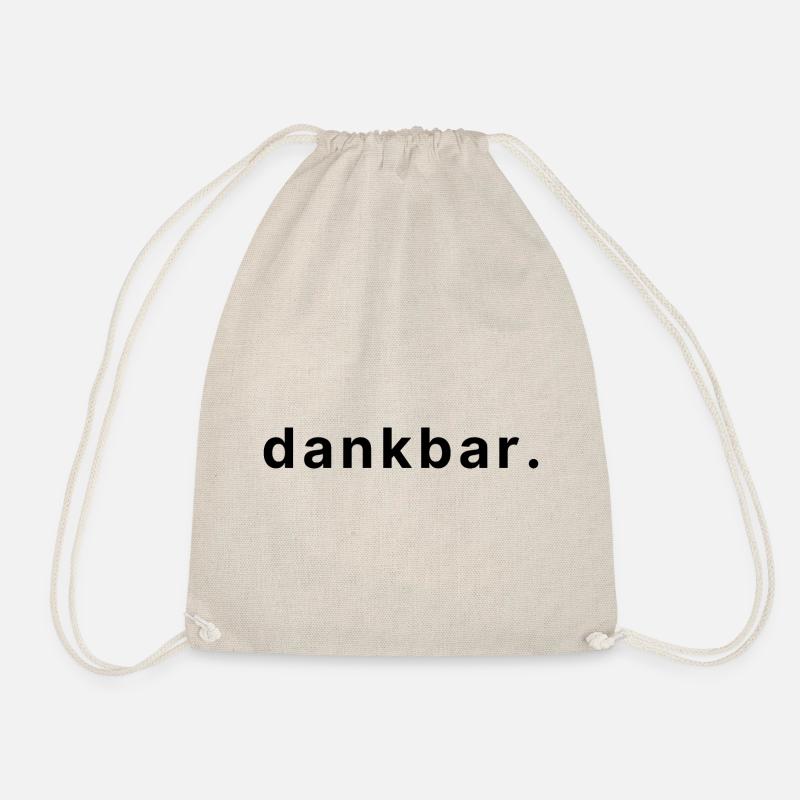 dankbar. - Turnbeutel - Natur