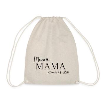 Muttertag Meine Mama ist einfach die Beste - Turnbeutel - Natur - Vorne