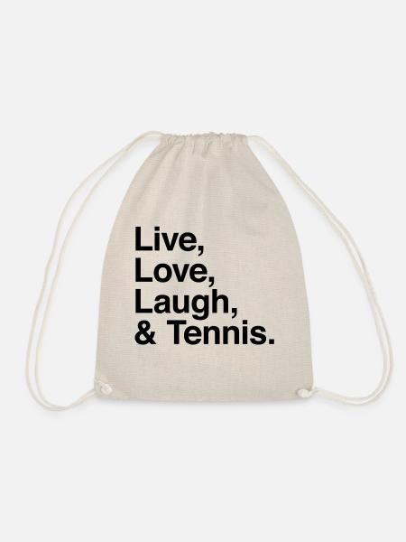 live love laugh and tennis - Turnbeutel - Natur