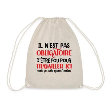 Idée cadeau profession, métier, citations humour - Sac de sport léger - nature - Devant