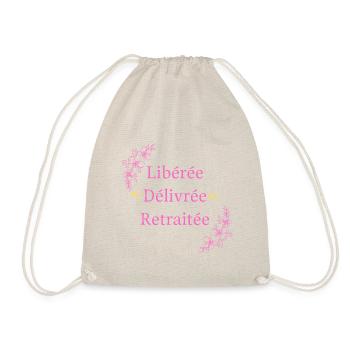 Libérée Délivrée Retraitée - Sac de sport léger - nature - Devant