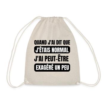 quand j'ai dit que j'étais normal - Sac de sport léger - nature - Devant