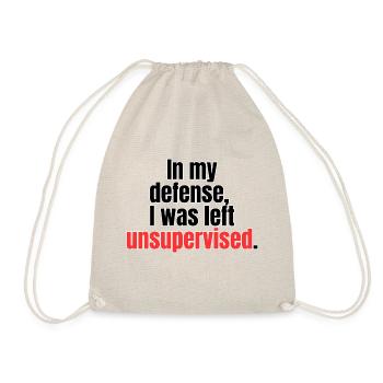 Funny Unsupervised Quote Design - Turnbeutel - Natur - Vorne