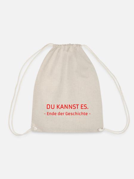 "Du kannst es. - Ende der Geschichte - - Turnbeutel - Natur