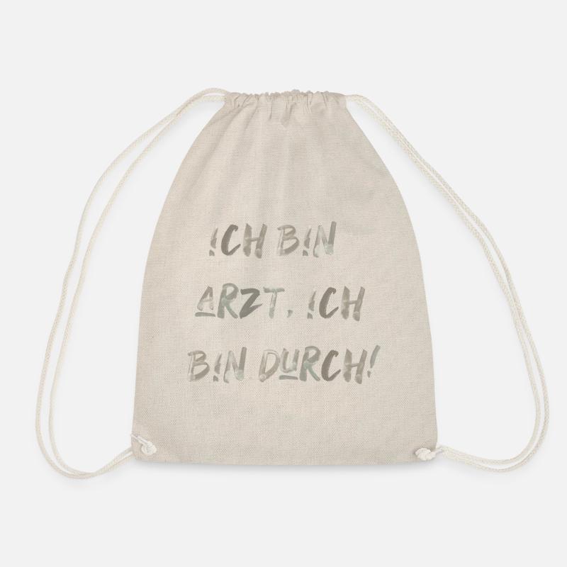 bin Arzt bin durch lustiger Spruch Beruf Schrift - Turnbeutel - Natur