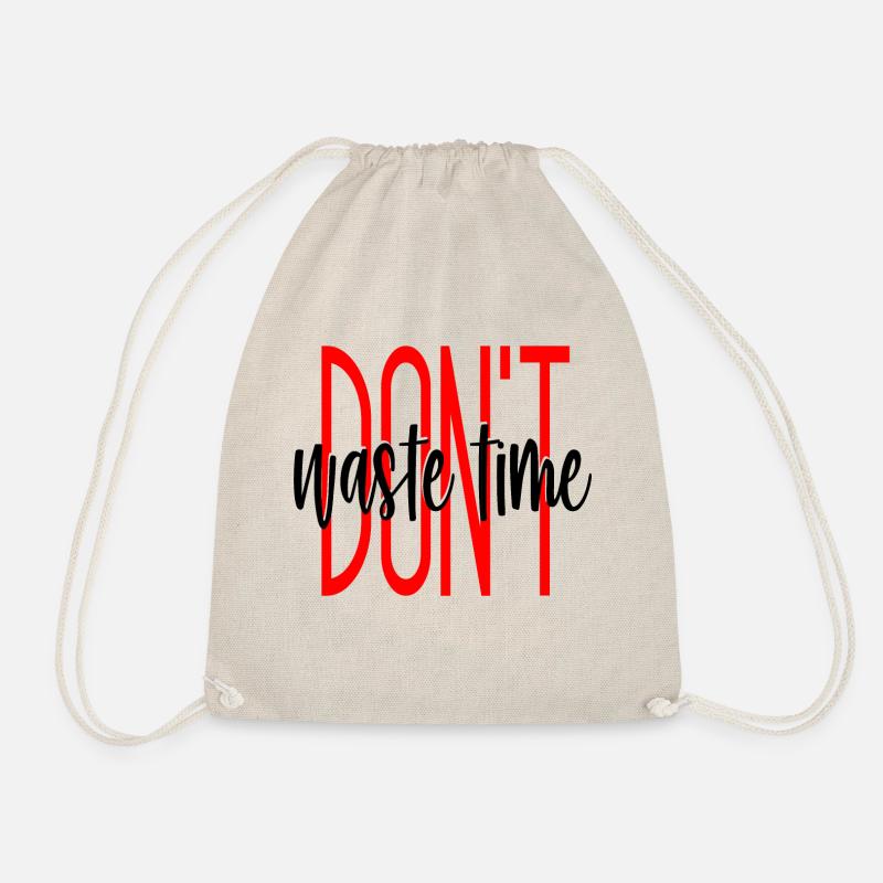 DONT waste time - Turnbeutel - Natur