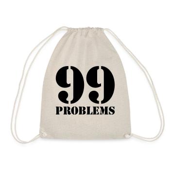 99 problems - Drawstring Bag - nature - Front