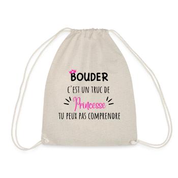 Bouder c’est un truc de princesses idée cadeau - Sac de sport léger - nature - Devant