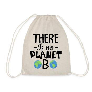 There is No Planet B Fridays for Future Design - Drawstring Bag - nature - Front