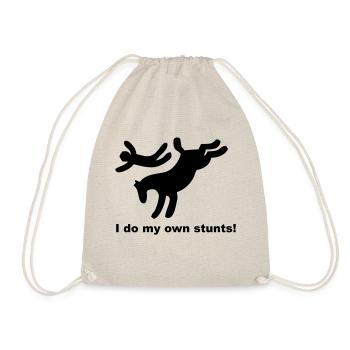 I do my own stunts - Drawstring Bag - nature - Front