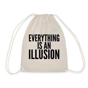 Everything is an Illusion. - Drawstring Bag - nature - Front