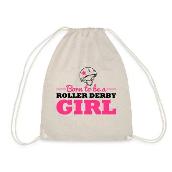 Born to be a roller derby girl - Turnbeutel - Natur - Vorne