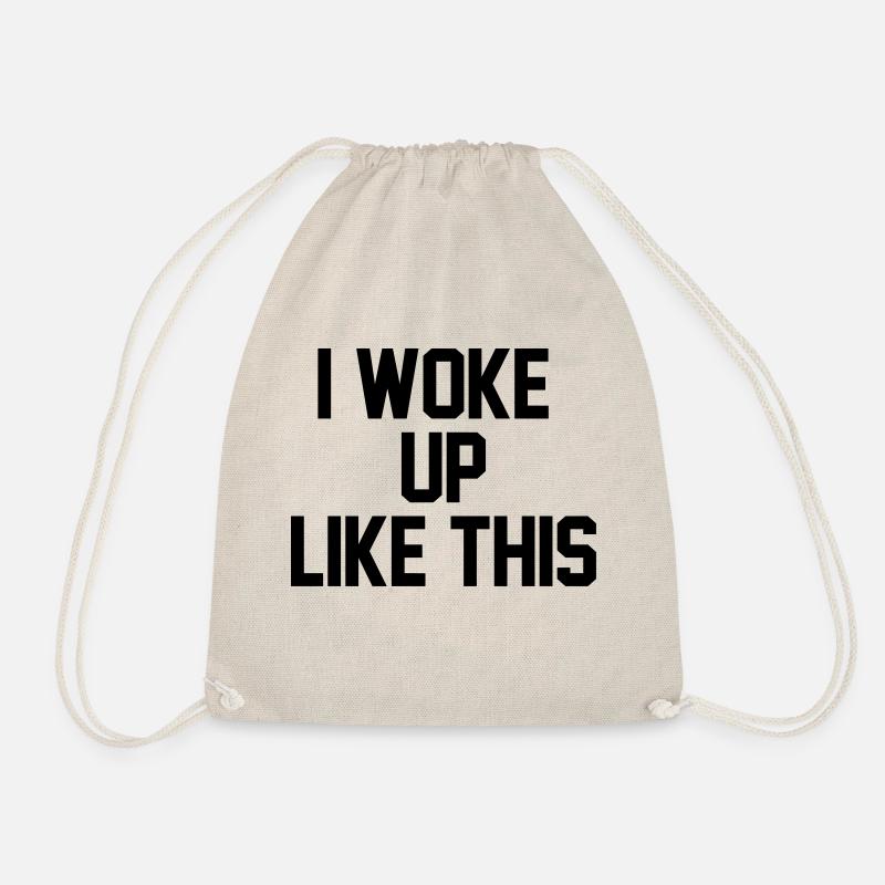 I woke up like this - Turnbeutel - Natur