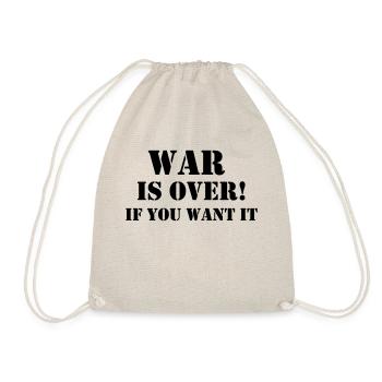 WAR IS OVER! IF YOU WANT IT - Drawstring Bag - nature - Front