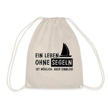 ein leben ohne segeln - Turnbeutel - Natur - Vorne