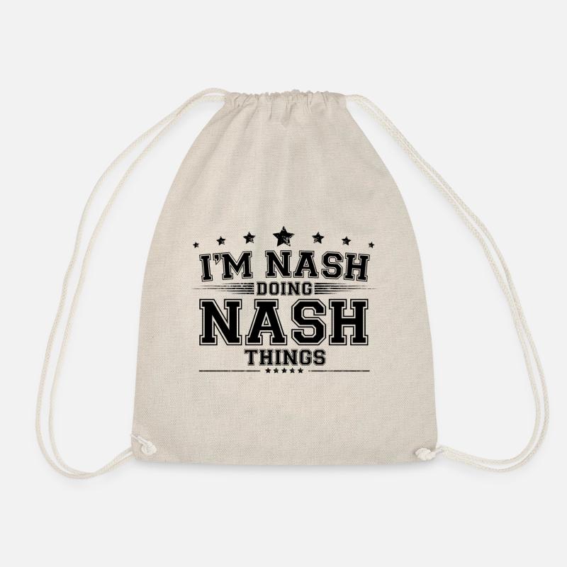 Ich bin Nash, der Nash-Dinge macht - Turnbeutel - Natur