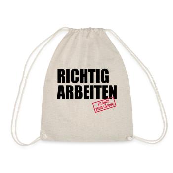 arbeiten ist auch keine Lösung - Turnbeutel - Natur - Vorne