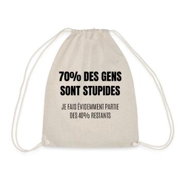 70% des gens sont stupides - Sac de sport léger - nature - Devant