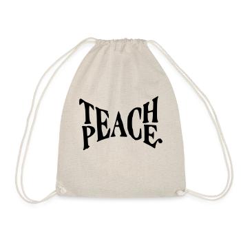 street art - teach peace - Turnbeutel - Natur - Vorne