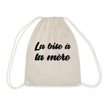 La bise à ta mère - Sac de sport léger - nature - Devant