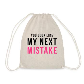 You look like my next mistake - Turnbeutel - Natur - Vorne