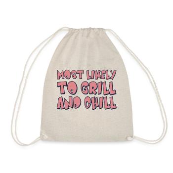 Most likely to Grill and Chill - Drawstring Bag - nature - Front