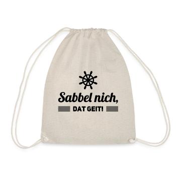 Sabbel nich dat geit Spruch Plattdeutsch - Turnbeutel - Natur - Vorne
