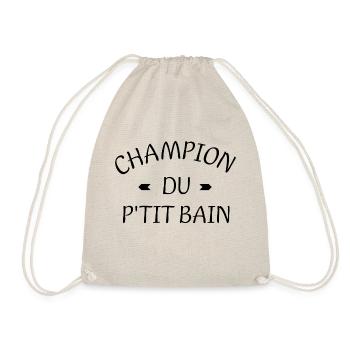 Champion du P'tit Bain ! - Sac de sport léger - nature - Devant