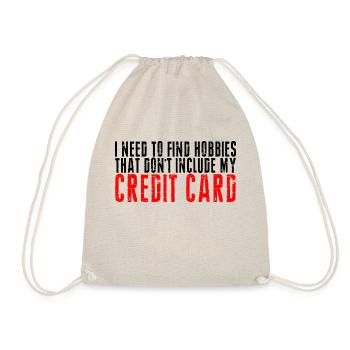 Need Find Hobbies That Don't Include Credit Card 2 - Drawstring Bag - nature - Front