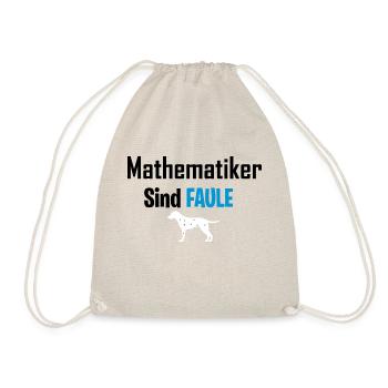 Mathematiker sind Faule 🐶🐶🐶 - Turnbeutel - Natur - Vorne